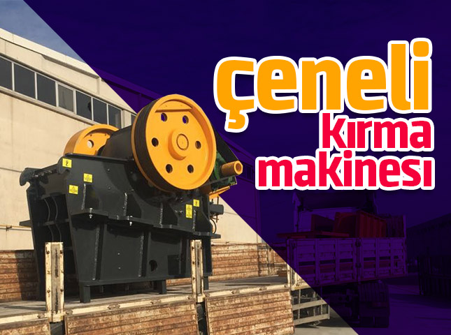 Çeneli Kırma Makinesi