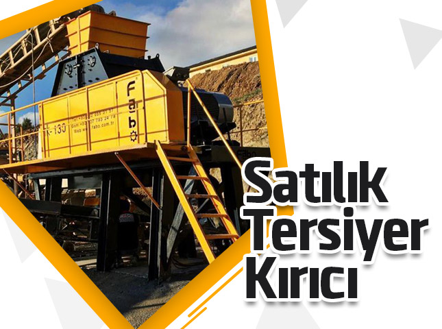 Satılık Tersiyer Kırıcı