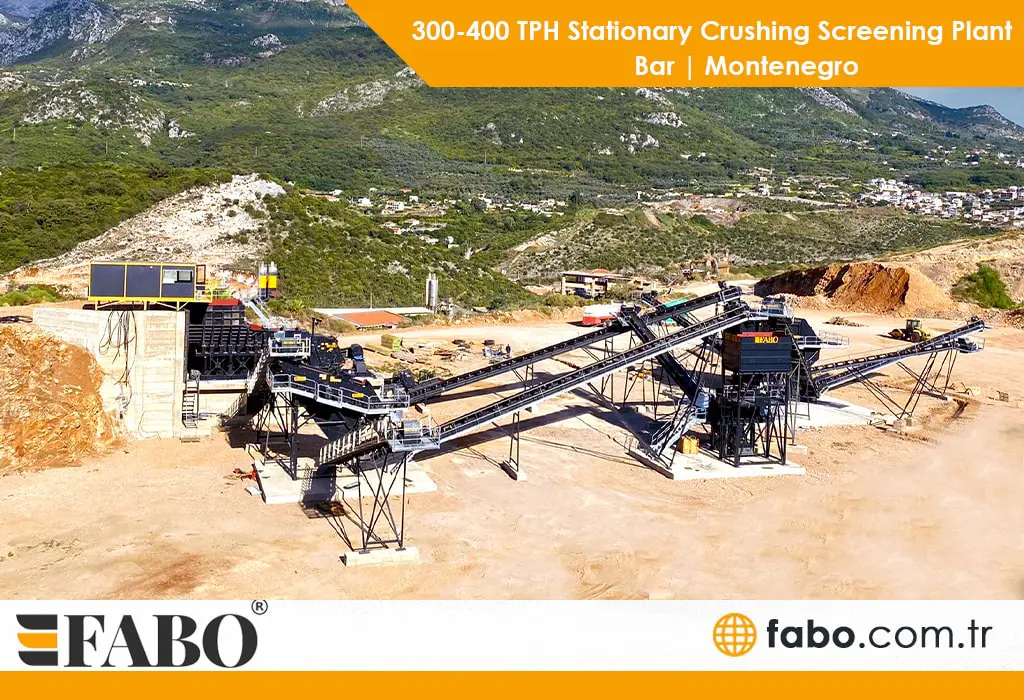 300-400 TPH Stationary Crushing Screening Plant | Bar | Montenegro