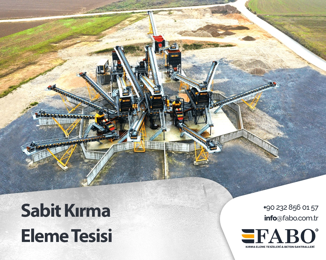 Sabit Kırma Eleme Tesisi